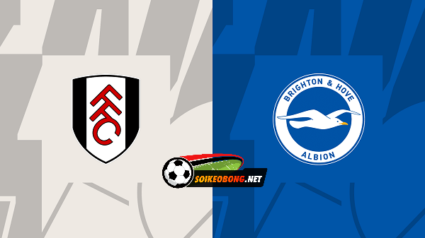 Soi kèo trực tuyến 7M trận Fulham vs Brighton –  22h00 02/03/2024: Toan tính lên ngôi.