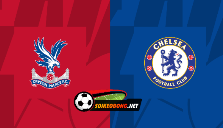Soi kèo trực tuyến 7M trận Crystal Palace vs Chelsea –  03h00 ngày 13/02/2024: Khủng hoảng kéo dài