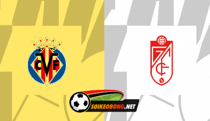 Soi kèo trực tuyến 7M trận Villarreal vs Granada CF –  20h00 ngày 03/03/2024: Tiếp đà thăng hoa