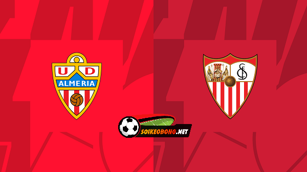 Soi kèo trực tuyến 7M trận Almeria vs Sevilla –  03h00 12/03/2024: Tiếp tục vươn lên.