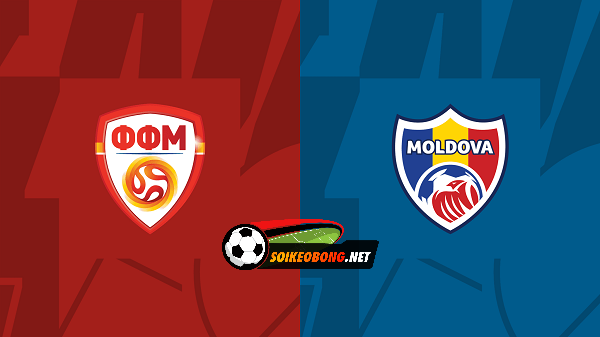 Soi kèo trực tuyến 7M trận Bắc Macedonia vs Moldova –  21h30 22/03/2024: Không quá áp lực.