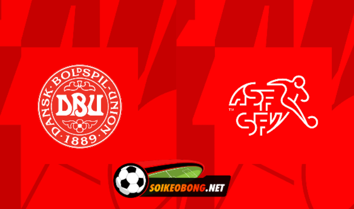 Soi kèo trực tuyến 7M trận Đan Mạch vs Thụy Sĩ –  02h00 ngày 24/03/2024: Bất phân thắng bại