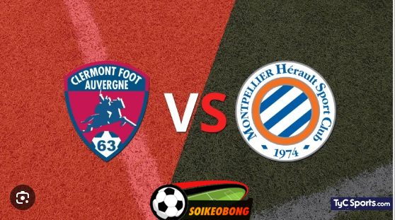 Soi kèo trực tuyến 7M trận Clermont vs Montpellier –  20h00 14/04/2024: Chủ nhà gặp khó