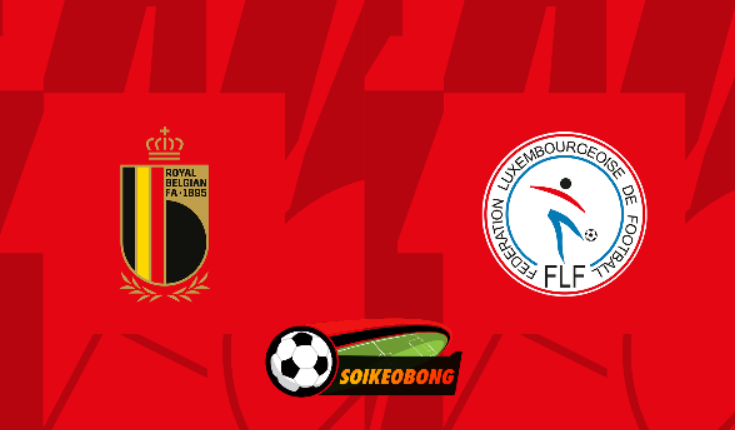 Soi kèo trực tuyến 7M trận Bỉ vs Luxembourg –  01h00 ngày 09/06/2024: Sức mạnh Quỷ Đỏ