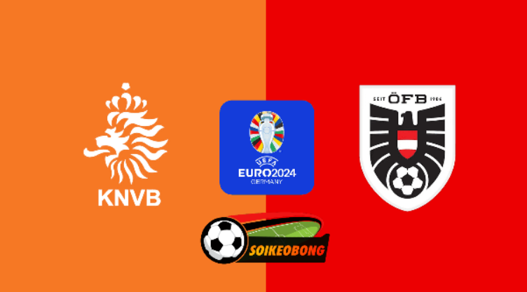 Soi kèo trực tuyến 7M trận Hà Lan vs Áo –  23h00 ngày 25/06/2024: Không chịu khuất phục