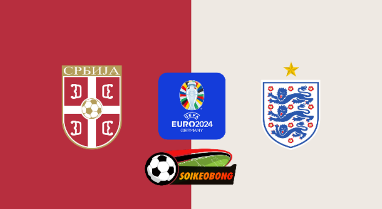 Soi kèo trực tuyến 7M trận Serbia vs Anh –  02h00 ngày 17/06/2024: Khởi đầu suôn sẻ