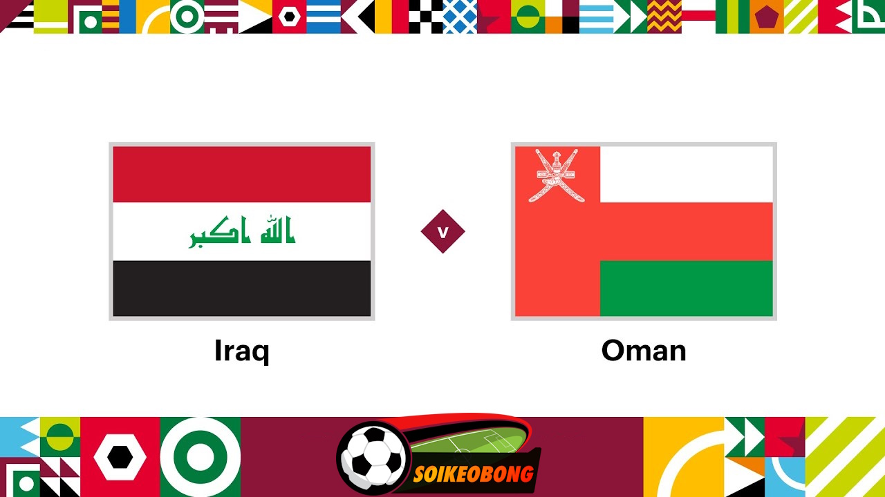 Soi kèo trực tuyến 7M trận Iraq vs Oman –  23h00 05/09/2024: Khó phân cao thấp