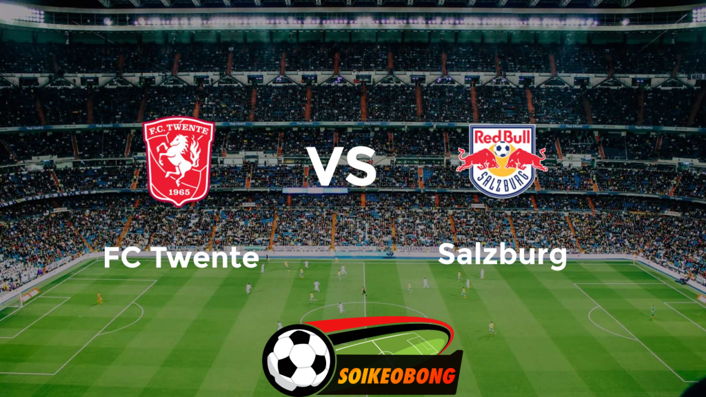 Soi kèo trực tuyến 7M trận Twente vs Salzburg –  00h00 14/08/2024: Khó cho chủ nhà