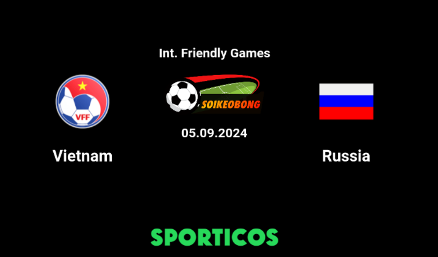 Soi kèo trực tuyến 7M trận Việt Nam vs Nga –  20h00 ngày 05/09/2024: Mỹ Đình quyết chiến
