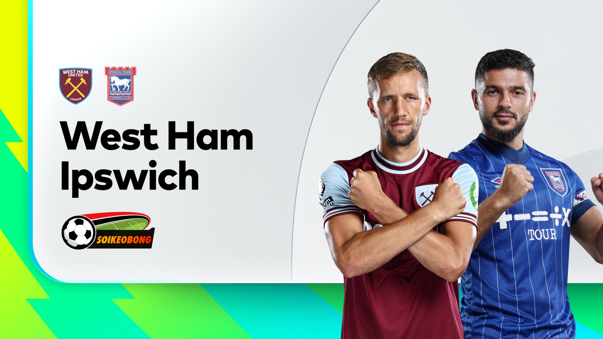 Soi kèo trực tuyến 7M trận West Ham vs Ipswich –  21h00 05/10/2024: “Búa tạ” sa sút