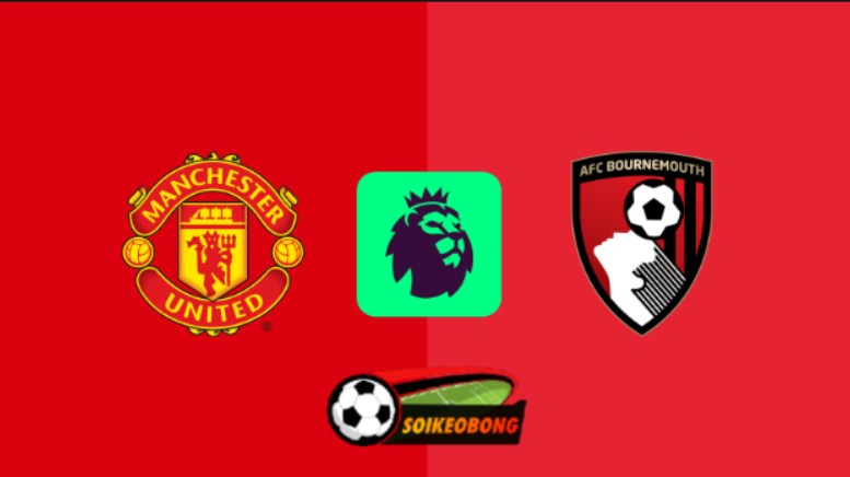 Soi kèo trực tuyến 7M trận Manchester Utd vs Bournemouth –  21h00 ngày 22/12/2024: Tiếp đà bay cao