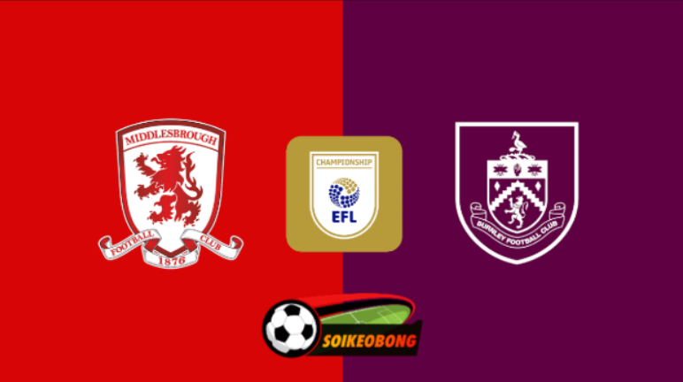Soi kèo trực tuyến 7M trận Middlesbrough vs Burnley –  03h00 ngày 30/12/2024: Món quà từ vị khách