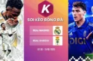 Cuộc đối đầu hấp dẫn giữa Real Madrid và Real Oviedo tại La Liga ngày 15/05/2026