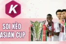 Soi Kèo Asian Cup – Cách Chốt Kèo Hot Giải Bóng Đá Châu Á